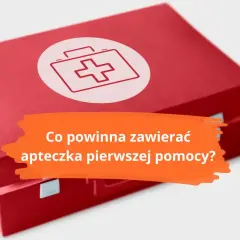 Ile apteczek w firmie? Uniknij kar! Pełny przewodnik BHP