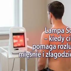 Lampa Sollux w fizjoterapii: ciepło rozluźnia mięśnie i łagodzi ból.