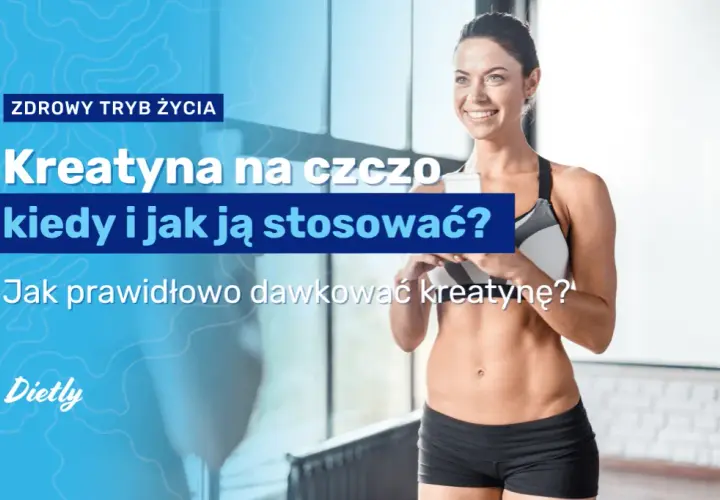 Jak zażywać kreatynę? Maksymalne efekty i pełne bezpieczeństwo.