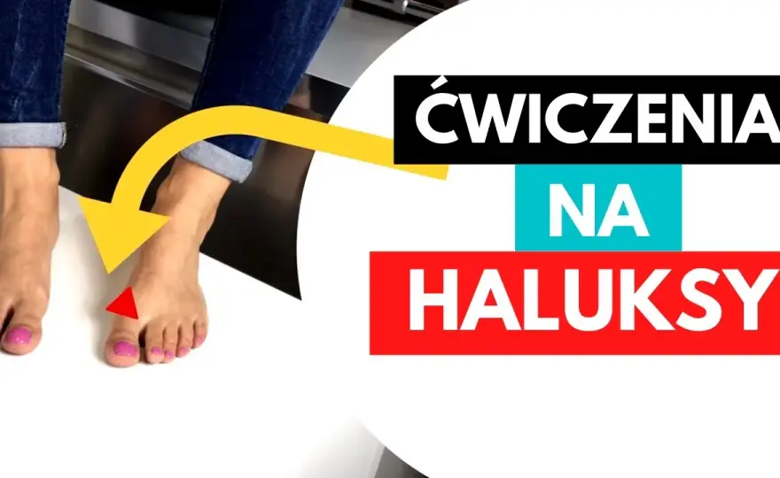Jak wyprostować haluksy? Pełny przewodnik: dom, fizjo, operacja