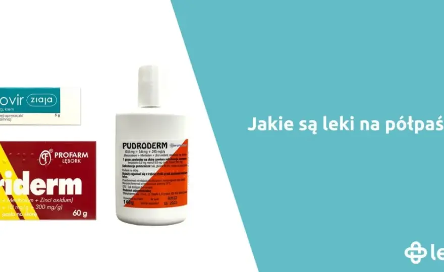 Jak długo brać leki na półpasiec? Uniknij neuralgii!